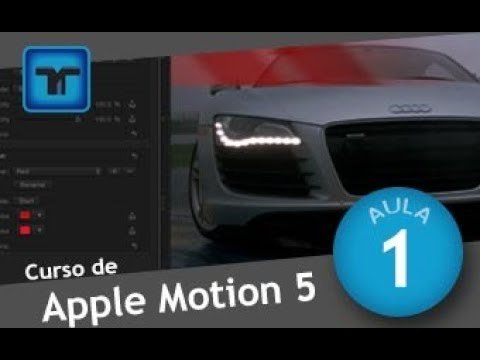 CURSO DE MOTION DESIGN • INTRODUÇÃO ao APPLE MOTION 5 (Motion Graphics)
