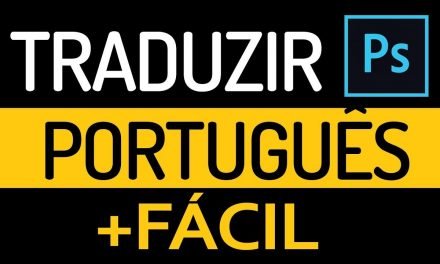 MÉTODO RÁPIDO de como traduzir Photoshop para português. CC 2018, 2019, 2020