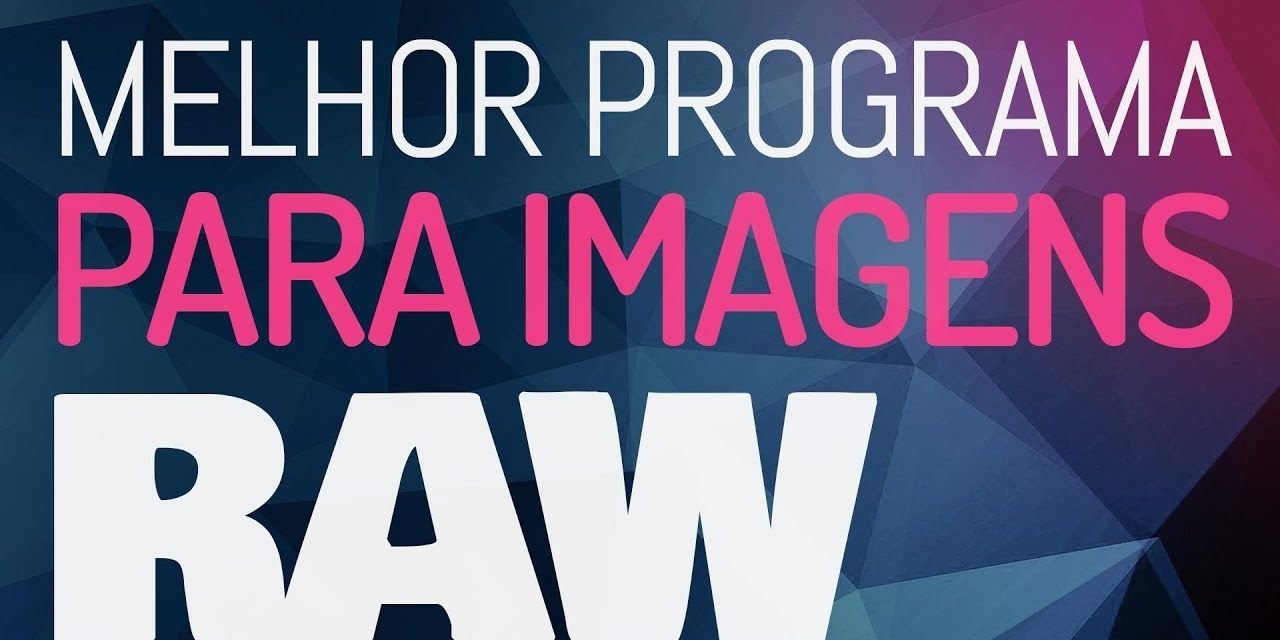 COMO EDITAR IMAGEM RAW – MELHOR PROGRAMA GRÁTIS e profissional para editar imagem no formato raw.